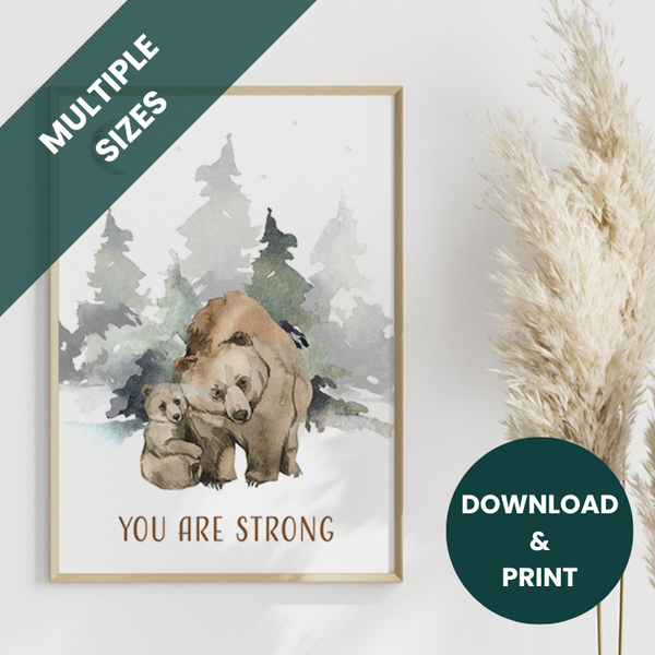 Grizzly You Are STRONG Printable Wall Art