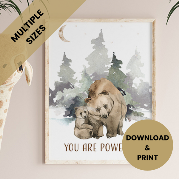 Grizzly You Are POWERFUL Printable Wall Art